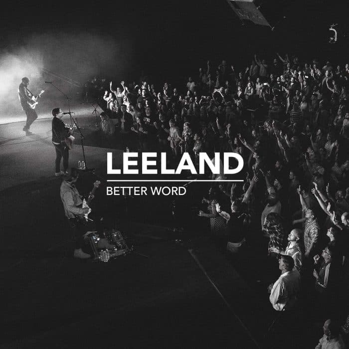 Better Word: Live - Leeland