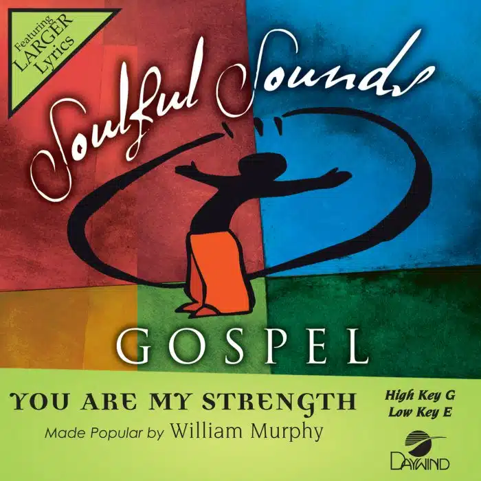 You Are My Strength - William Murphy