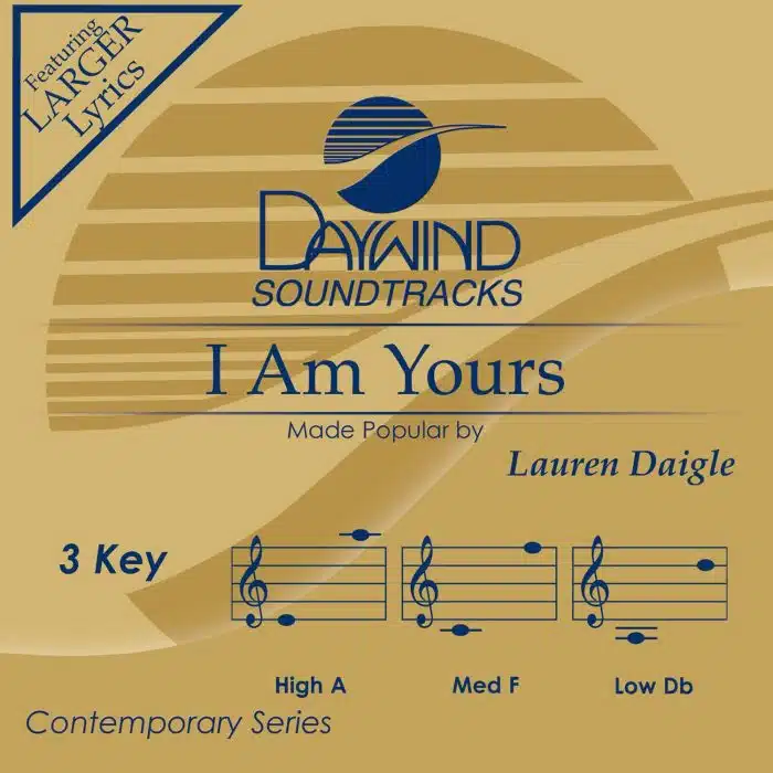I Am Yours - Lauren Daigle
