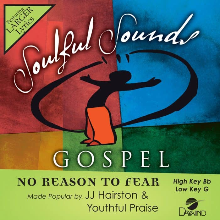 No Reason To Fear - JJ Hairston & Youthful Praise
