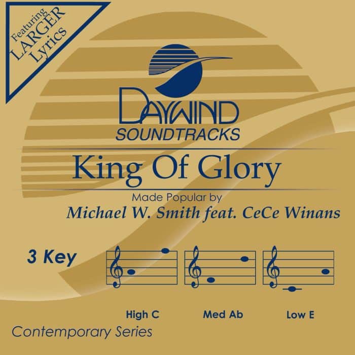 King Of Glory - Michael W. Smith | CeCe Winans