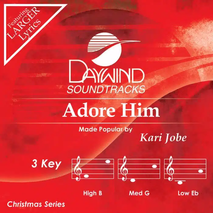 Adore Him - Kari Jobe