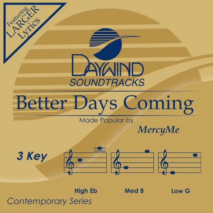 Better Days Are Coming - MercyMe