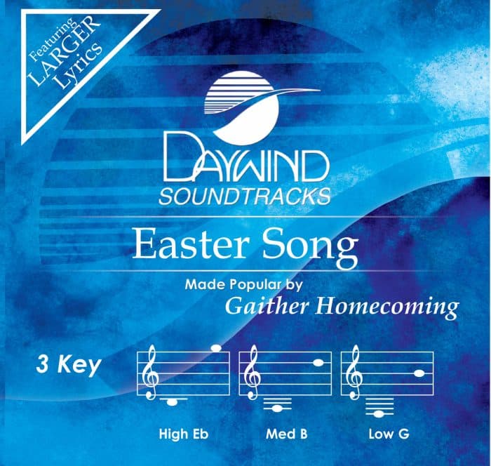 Easter Song - Gaither