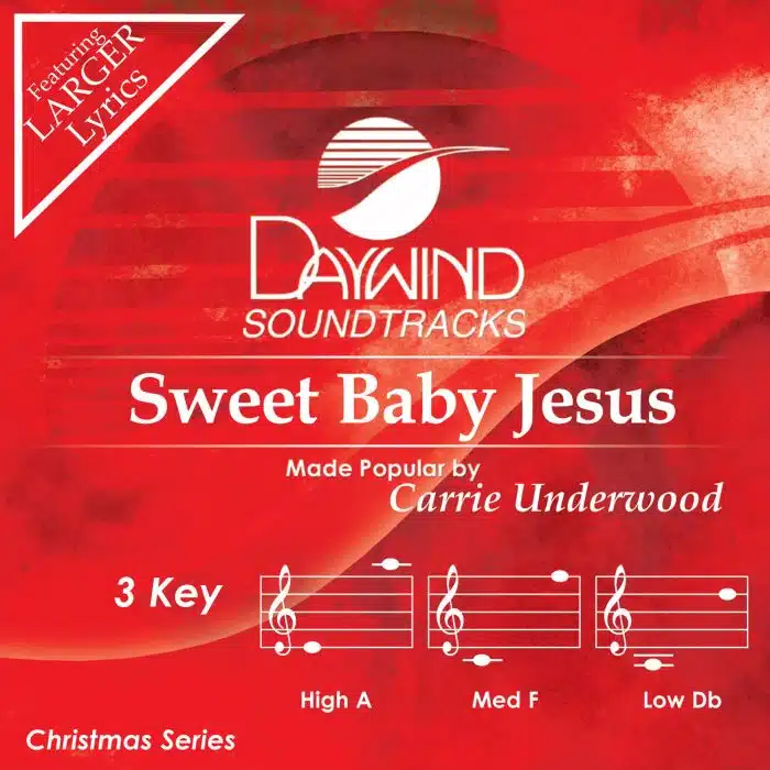 Sweet Baby Jesus - Carrie Underwood