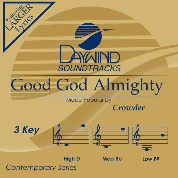 Good God Almighty - Crowder