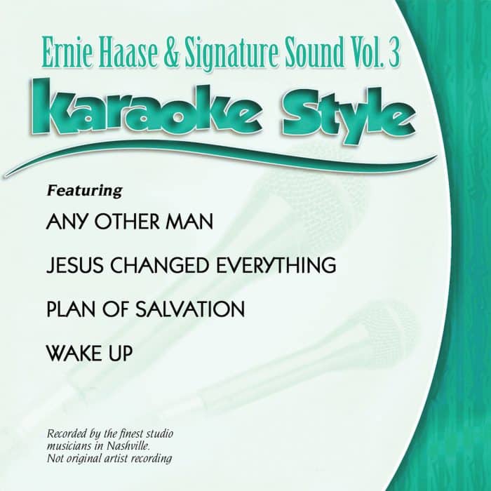 Karaoke Style: Ernie Haase | Signature Sound Vol. 3 - Ernie Haase & Signature Sound