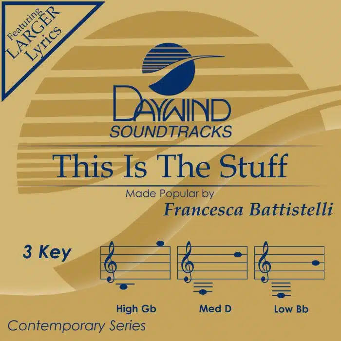 This Is The Stuff - Francesca Battistelli