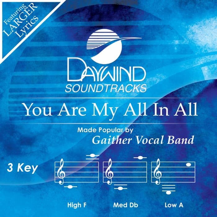 You Are My All In All - Gaither Vocal Band