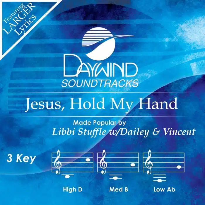 Jesus Hold My Hand - Libbi Stuffle | Daily & Vincent