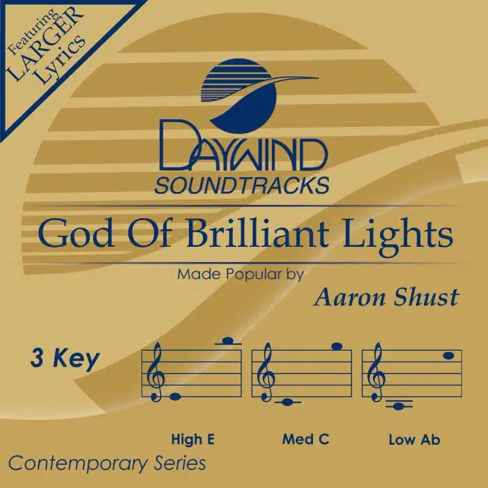 God of Brilliant Lights - Aaron Shust