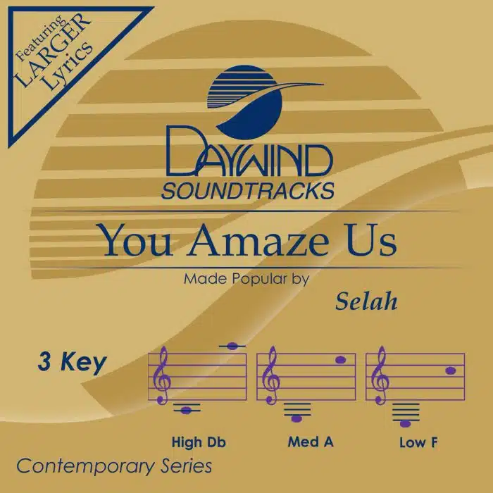 You Amaze Us - Selah