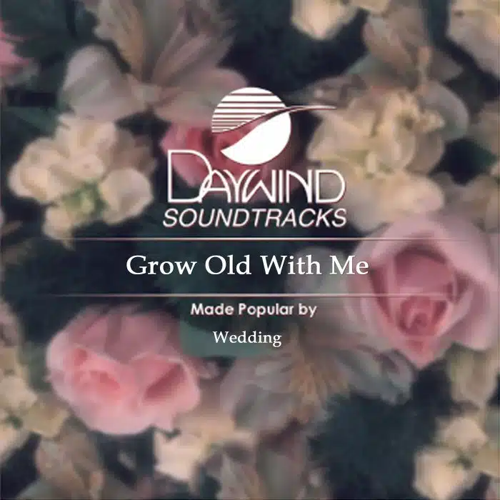 Grow Old With Me - Mary Chapin Carpenter