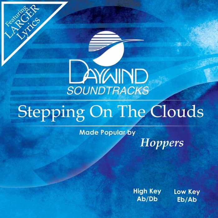 Stepping On The Clouds - Hoppers