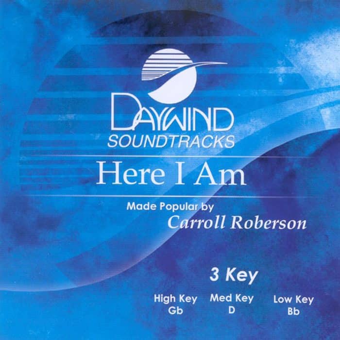 Here I Am - Carroll Roberson