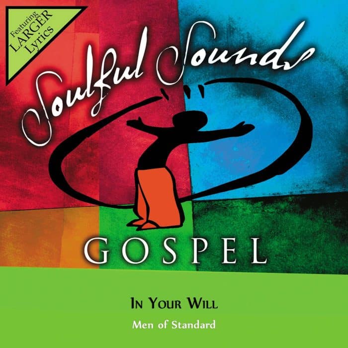 In Your Will - Men of Standard