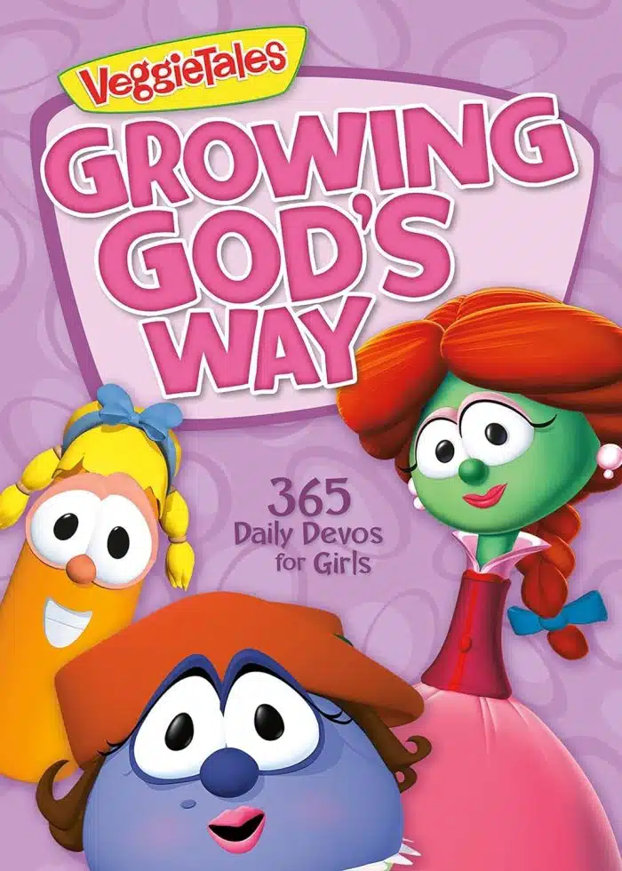 Growing God's Way: 365 Daily Devos for Girls - VeggieTales